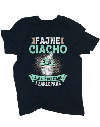 koszulka fajne ciacho czarna