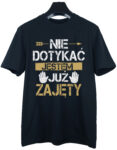koszulka-nie-dotykac-jestem-zajety-czarna