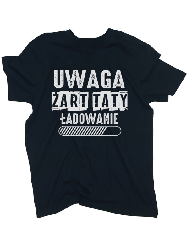 koszulka żart taty ładowanie