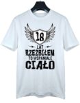 koszulka-18-lat-rzezbilem-biala