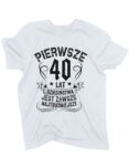 koszulka-pierwsze-40-lat-biala
