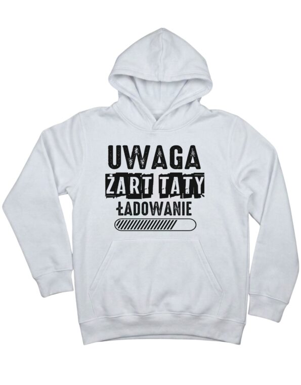 biała bluza dla taty z kapturem z grafiką stylizowaną na pasek ładowania i z napisem 'Uwaga żart taty ładowanie' zaprezentowana na płasko