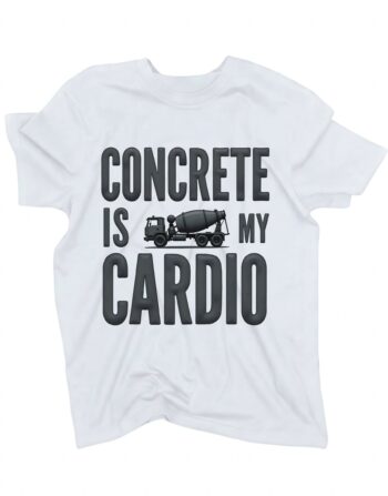 koszulka budowlaniec concrete is my cardio biala