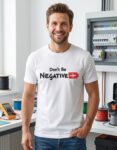 koszulka-don’t-be-negative-biala