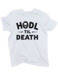 koszulka-hodl-til-death-biala