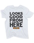 koszulka-looks-good-from-here-biala