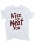 koszulka-nice-to-meat-you-biala
