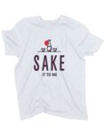 koszulka-sake-it-to-me-biala