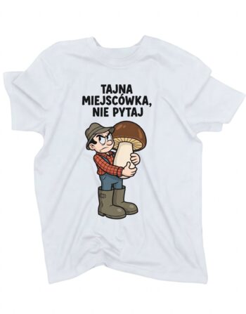 koszulka tajna miejscowka nie pytaj biala