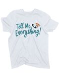 koszulka-tell-me-everything-biala